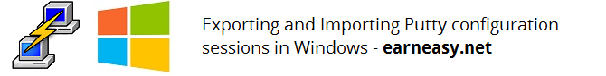Exporting and Importing the Putty SSH configuration sessions in Windows 1